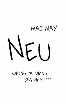 Nếu Mai Này, Chúng Ta Không Bên Nhau