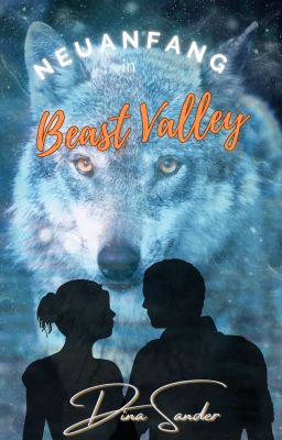 Neuanfang in Beast Valley - LESEPROBE