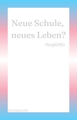 Neue Schule, neues Leben? - Stegighg