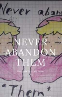 ☆NEVER ABANDON THEM☆