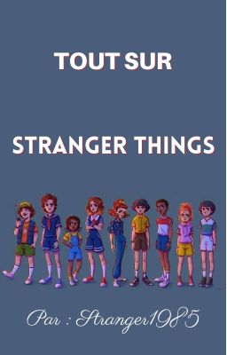 Never Ending Story  ― Tout sur Stranger Things