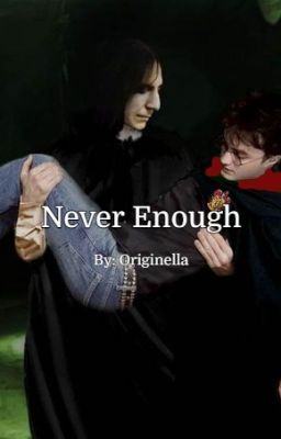 Never Enough