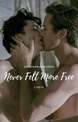 Never Felt More Free {CMBYN} 