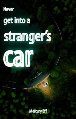 Never get into a stranger's car [ONC2024]