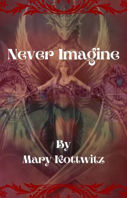 Never Imagine