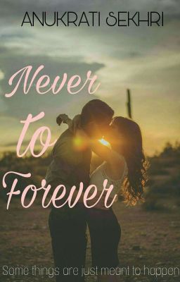 Never to Forever