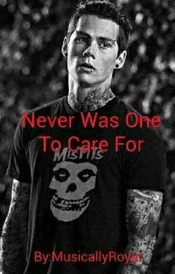 Never Was One To Care For