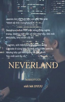 NEVERLAND - MARKHYUCK