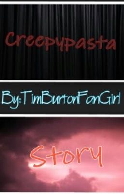 New Creepypasta Story