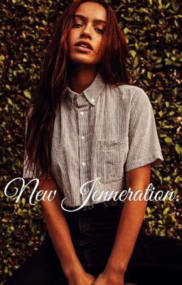 New Jenneration 🌹