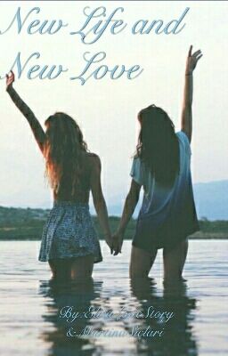 New Life and New Love [IN PAUSA]