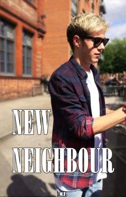 New Neighbour || Niall Horan (zakończone)