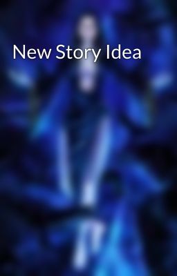 New Story Idea