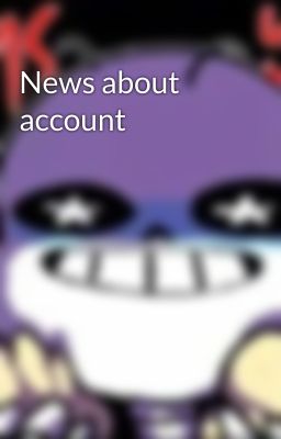 News about account