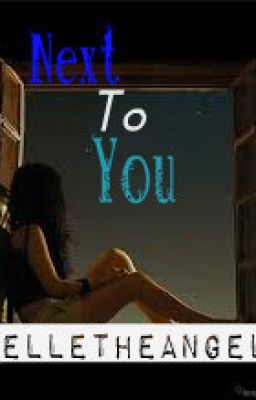 Next To You (One Shot Story)