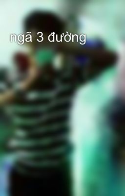ngã 3 đường