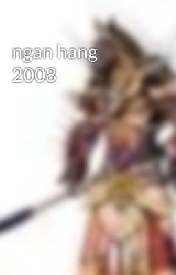 ngan hang 2008