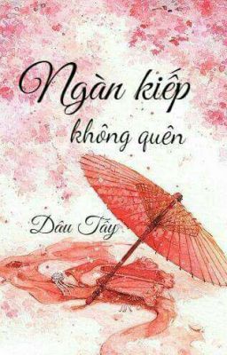 Ngàn Kiếp Không Quên