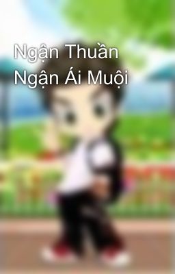 Ngận Thuần Ngận Ái Muội