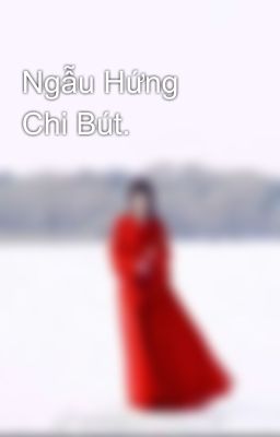 Ngẫu Hứng Chi Bút.