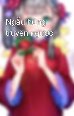 Ngẫu hứng truyện ngược