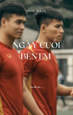 Ngày cuối bên em