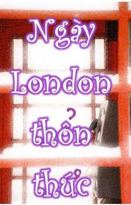 Ngày London thổn thức