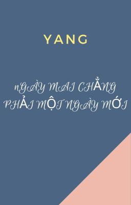 Ngày mai chẳng phải một ngày mới