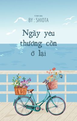 Ngày thương yêu còn ở lại