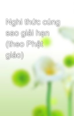 Nghi thức cúng sao giải hạn (theo Phật giáo)