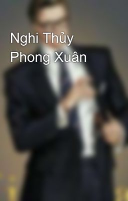 Nghi Thủy Phong Xuân