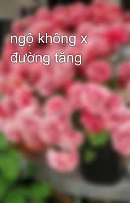 ngộ không x đường tăng