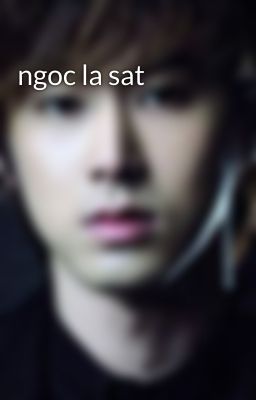 ngoc la sat