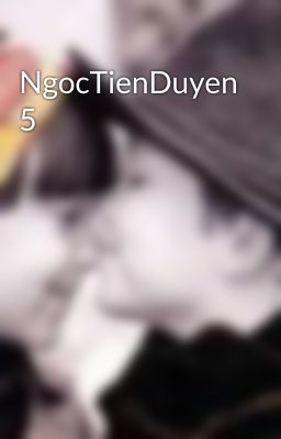 NgocTienDuyen 5