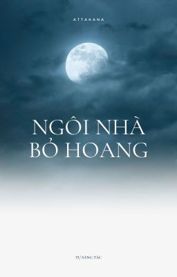 Ngôi nhà bỏ hoang