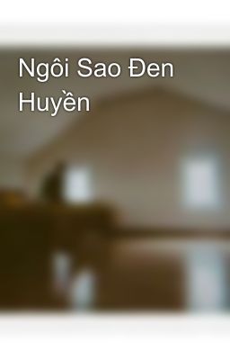 Ngôi Sao Đen Huyền 