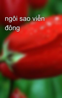 ngôi sao viễn đông