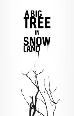 Ngọn Cây To ở Vùng Đất Tuyết