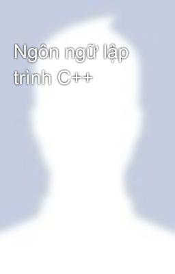 Ngôn ngữ lập trình C++