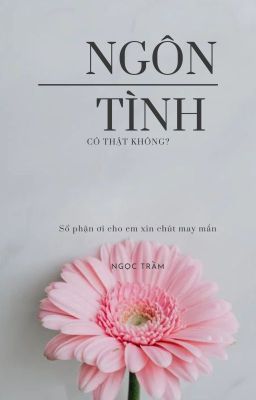 Ngôn tình có thật không?