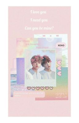 [ Ngọt ][ LGBT ][ VKook ] I Love You, I Need You