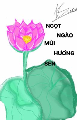 Ngọt ngào mùi hương sen