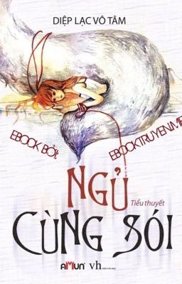 NGỦ CÙNG SÓI