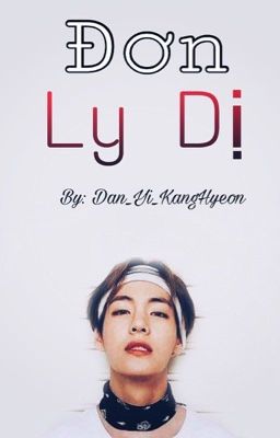 [ NGƯỢC ] [ KIM TAEHUYNG ] Đơn Ly Dị