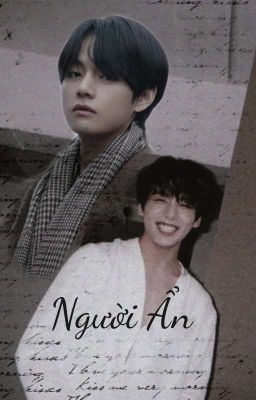 Người Ẩn ||VKOOK||