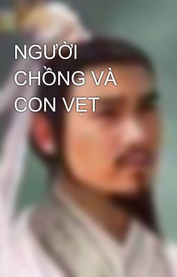 NGƯỜI CHỒNG VÀ CON VẸT