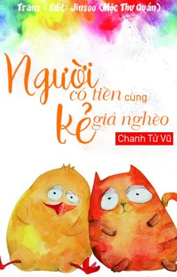 Người có tiền cùng kẻ giả nghèo - Chanh Tử Vũ