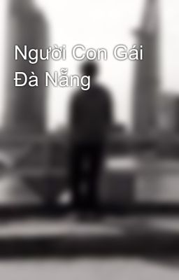 Người Con Gái Đà Nẵng