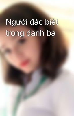 Người đặc biệt trong danh bạ