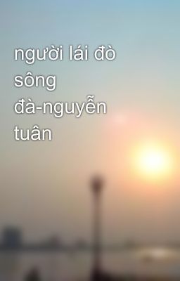 người lái đò sông đà-nguyễn tuân